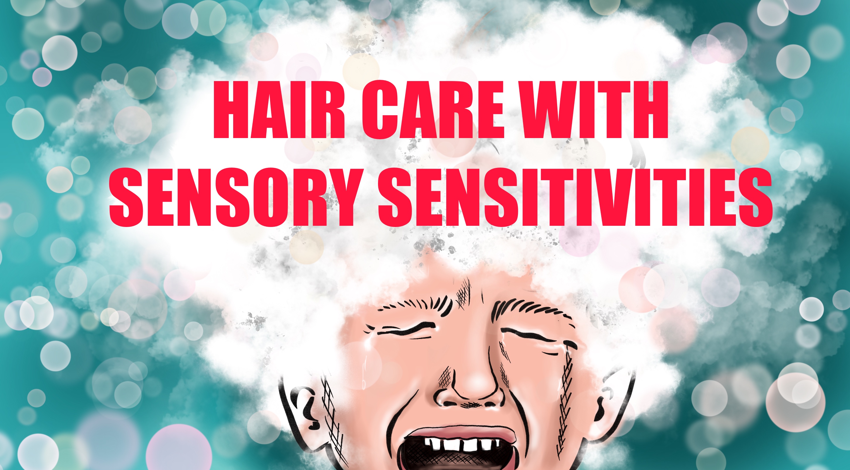 Read more about the article Navigating Sensory Issues in Hair Grooming and Hair Washing for Children